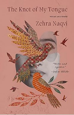 The Knot of My Tongue - Poems and Prose